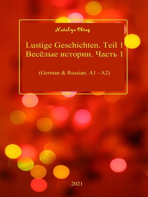 cover image of Lustige Geschichten. Teil 1 / Весёлые истории. Часть 1